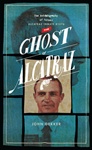 Former Alcatraz inmate John Dekker recounts his life in these memoirs of his life of crime and time spent incarcerated at America's most legendary prison on Alcatraz Island in San Francisco in the new paperback autobiography "The Ghost of Alcatraz"